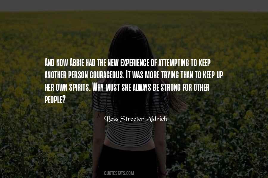 Keep Strong Quotes #336003