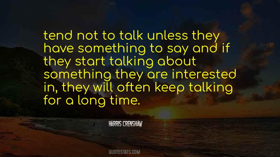 Keep Talking Quotes #1319498