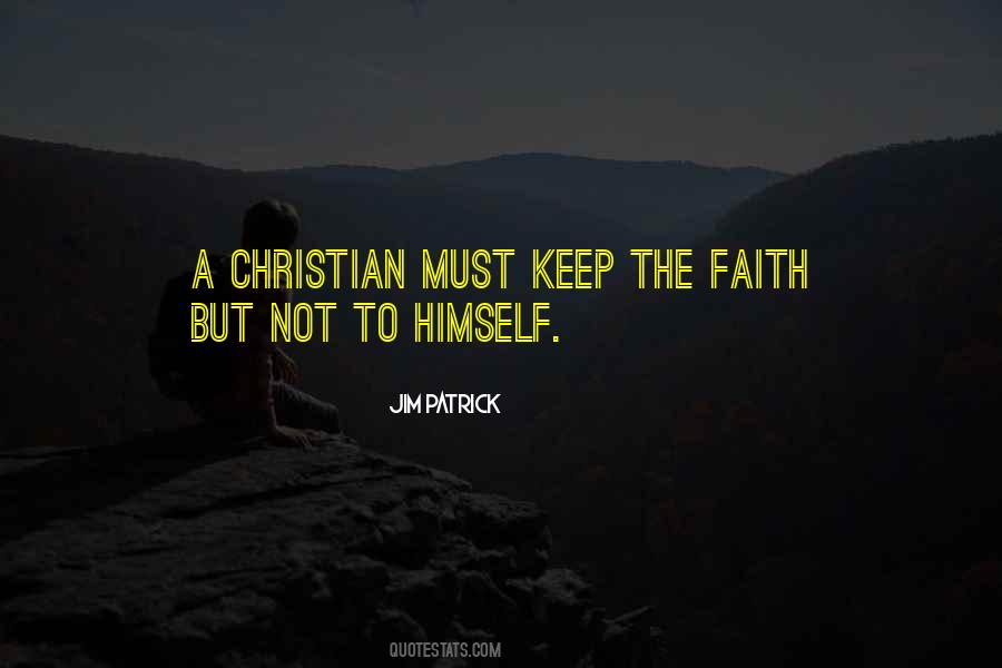 Keep The Faith Quotes #1601137