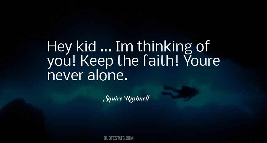 Keep The Faith Quotes #30150