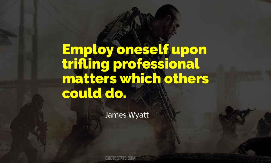 Quotes About Employ #1271298