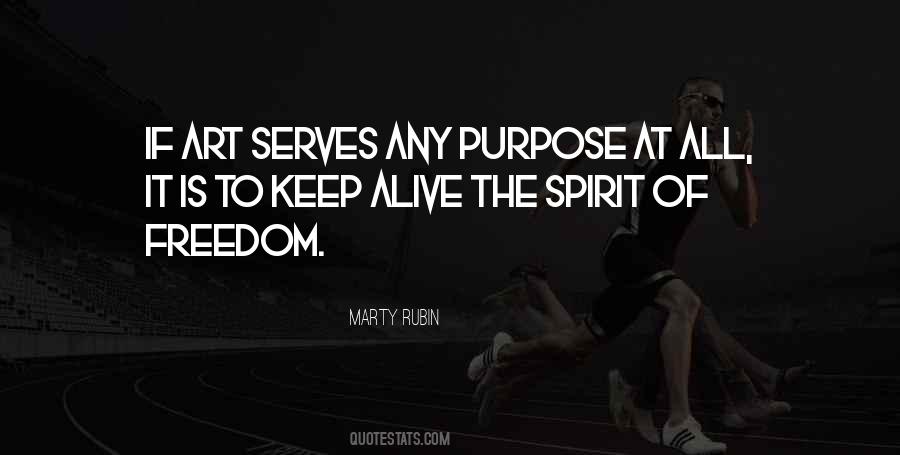 Keep The Spirit Alive Quotes #1324618