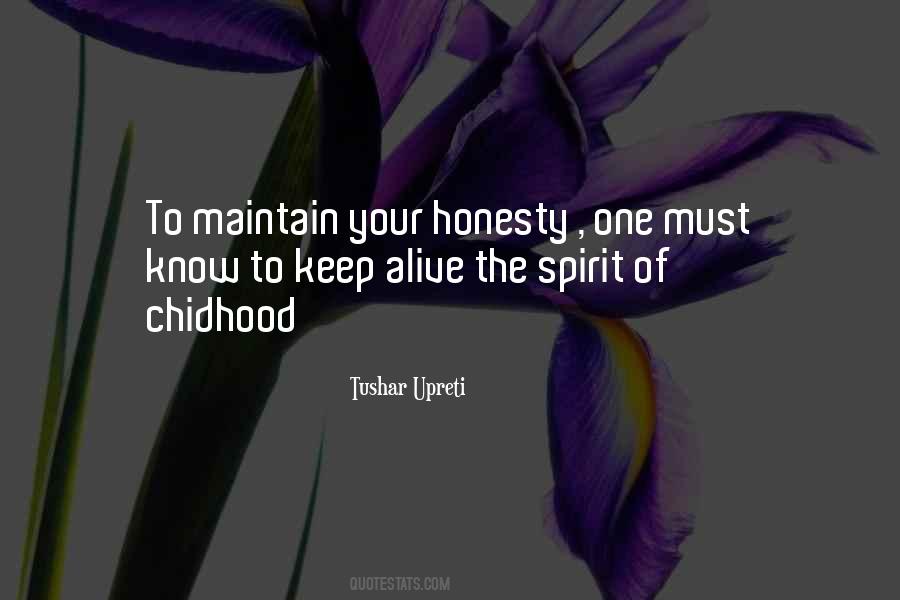 Keep The Spirit Alive Quotes #137222