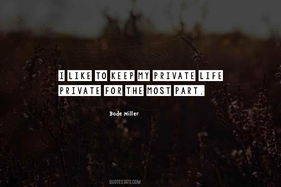 Keep Things Private Quotes #113131