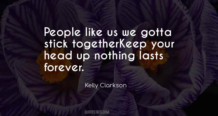 Keep Us Together Quotes #1773762