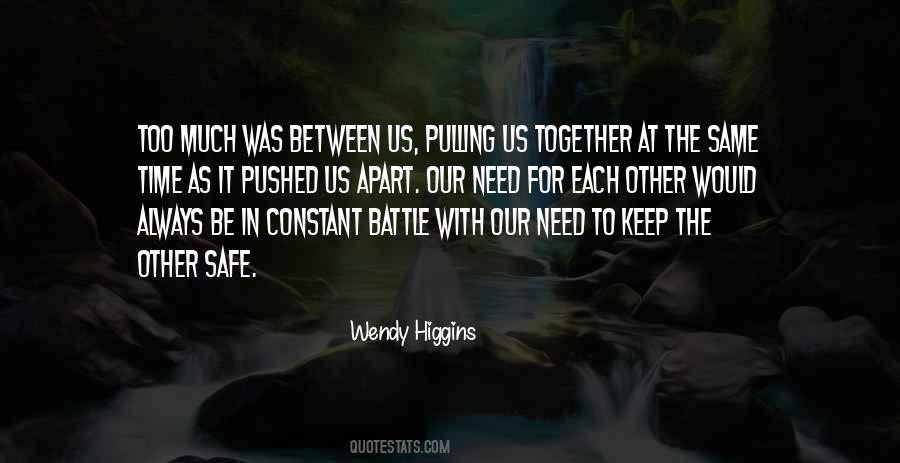 Keep Us Together Quotes #460594