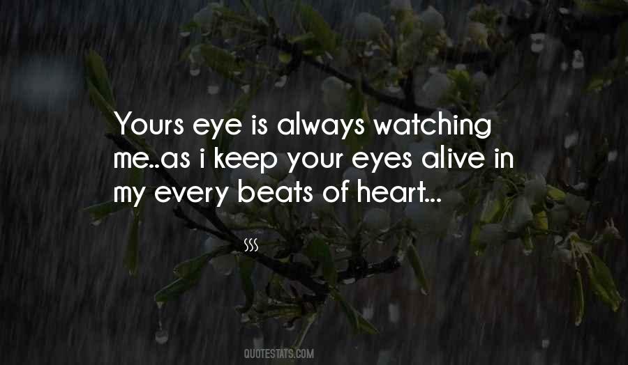Keep Watching Quotes #1149569