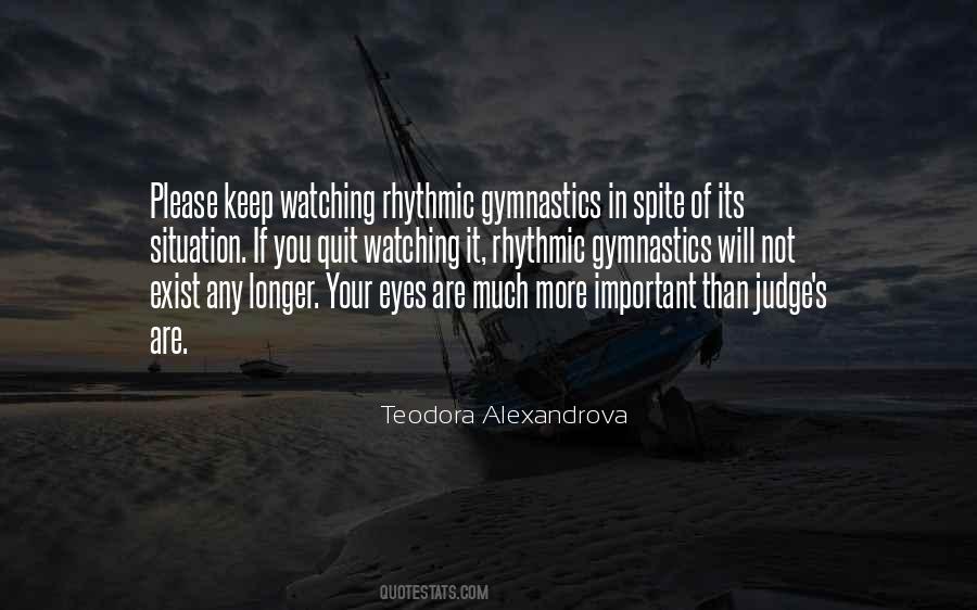 Keep Watching Quotes #1328751