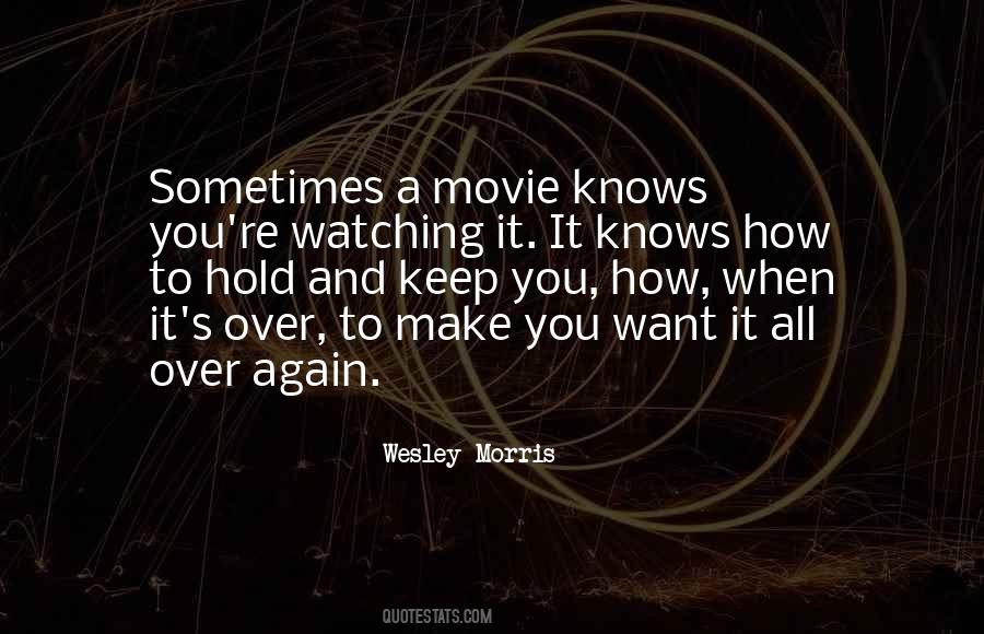 Keep Watching Quotes #305105