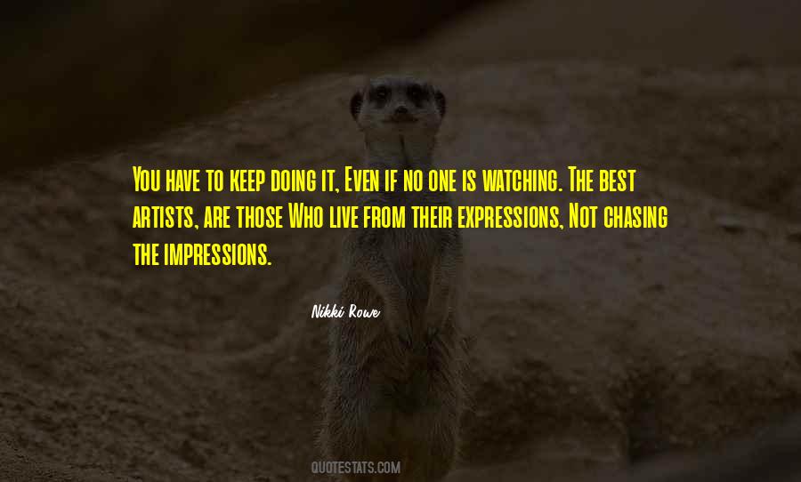 Keep Watching Quotes #485034