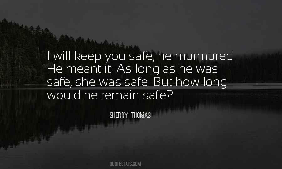 Keep You Safe Quotes #1388407