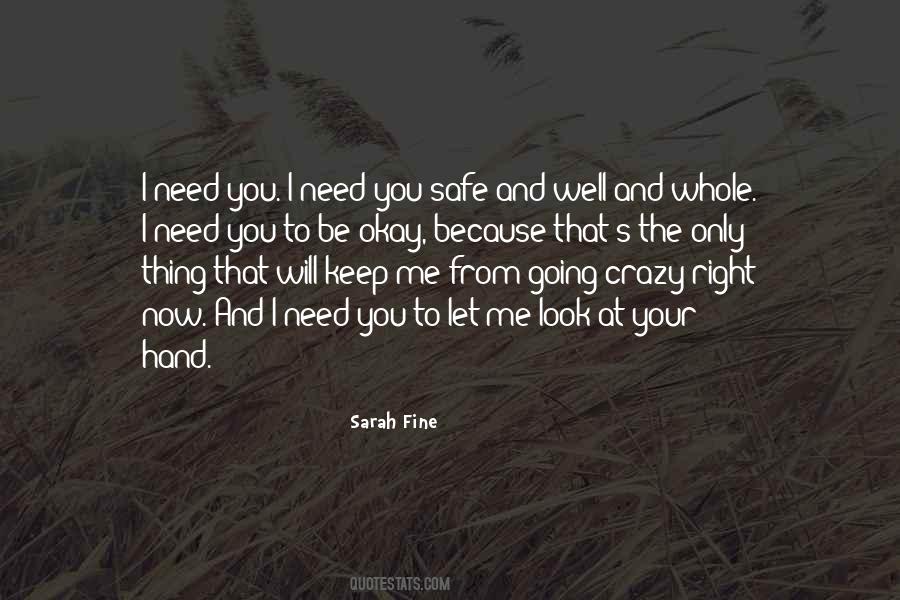 Keep You Safe Quotes #9949