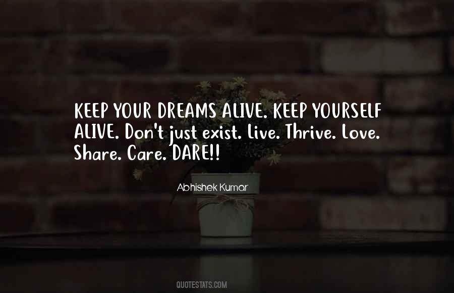 Keep Your Dreams Alive Quotes #1641180