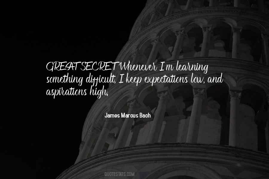 Keep Your Expectations Low Quotes #43276