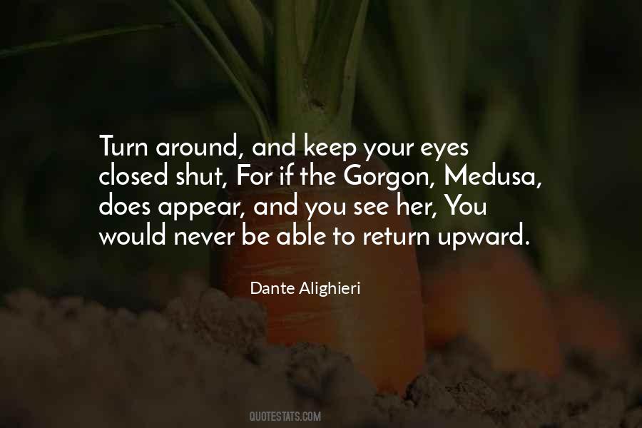 Keep Your Eyes Closed Quotes #1454109