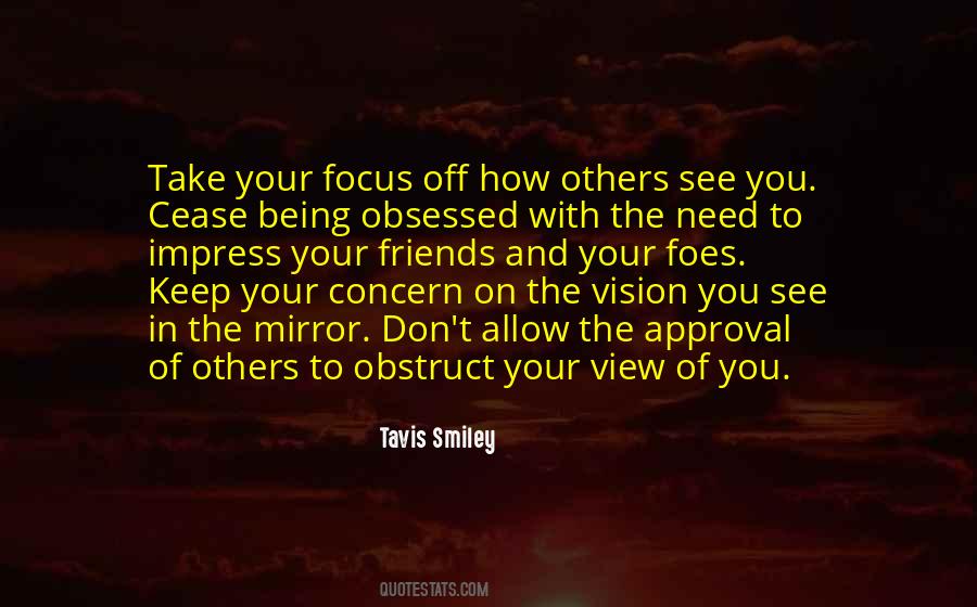 Keep Your Focus Quotes #325831