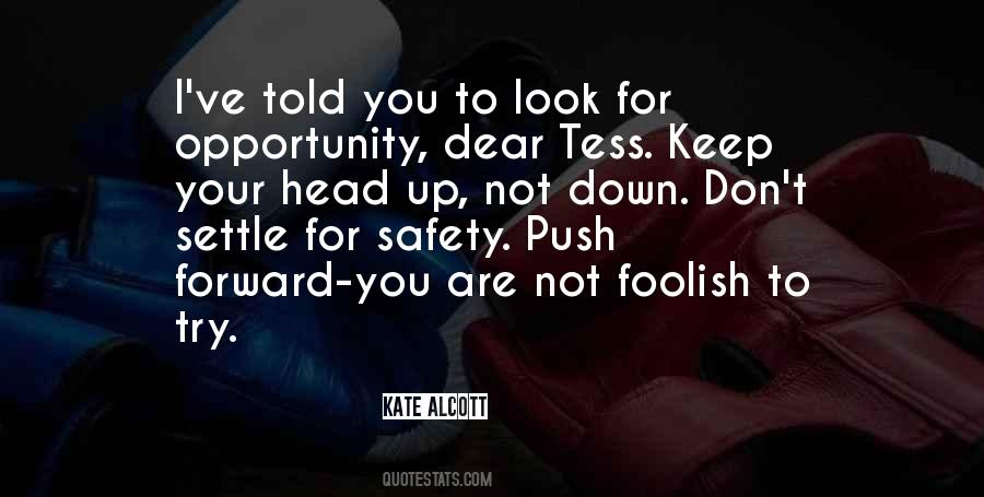 Keep Your Head Down Quotes #1073876