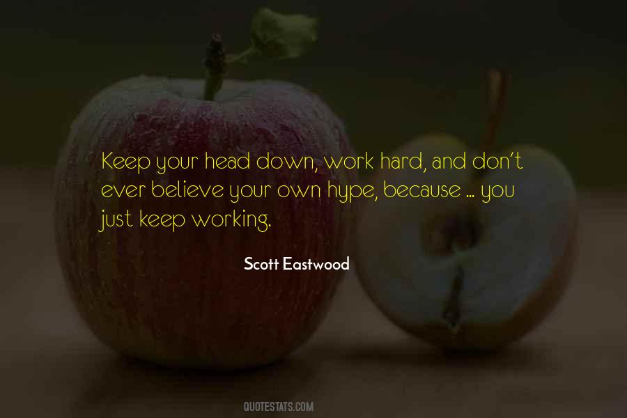 Keep Your Head Down Quotes #59051