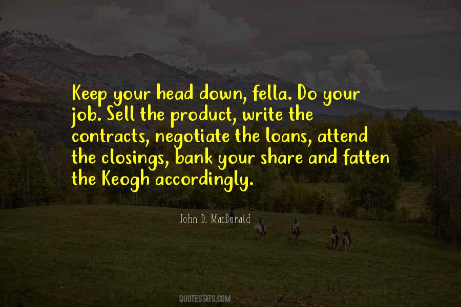 Keep Your Head Down Quotes #683461