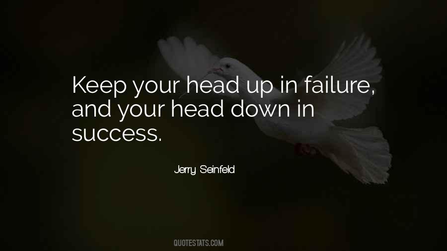 Keep Your Head Down Quotes #883256