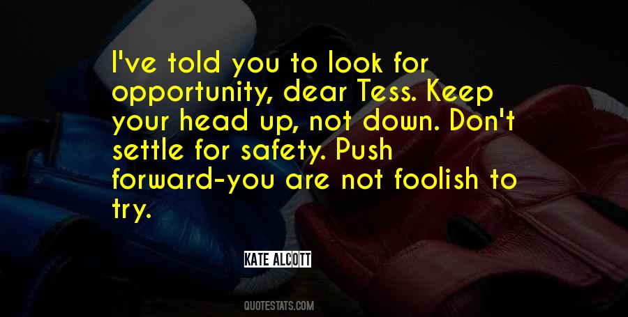 Keep Your Head Quotes #1073876