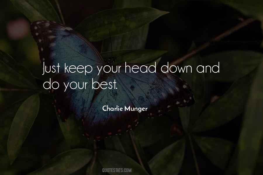 Keep Your Head Quotes #1751873