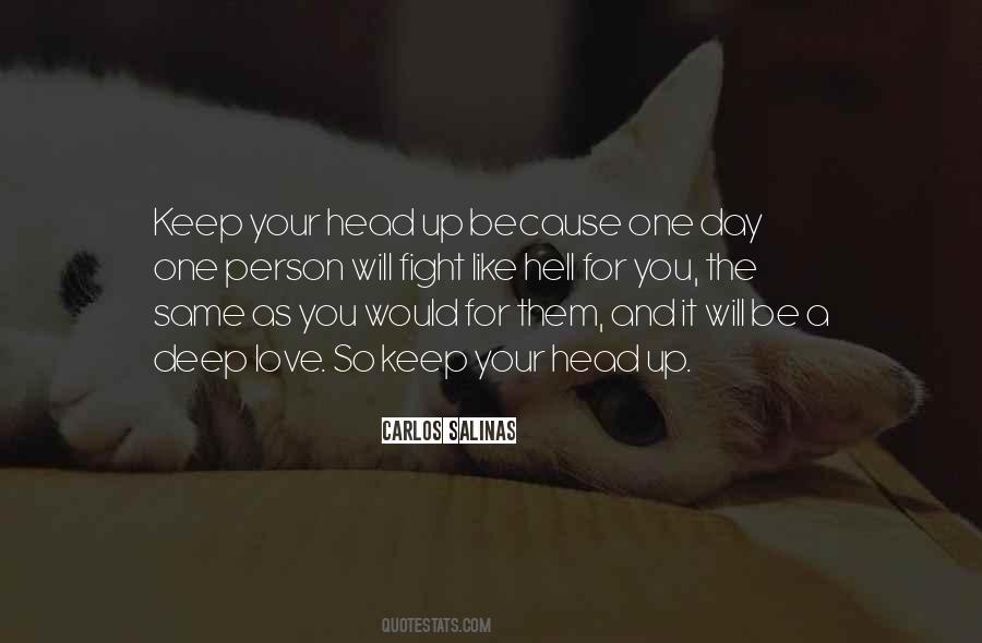 Keep Your Head Quotes #220559