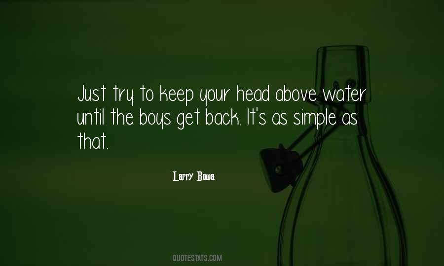 Keep Your Head Quotes #485551