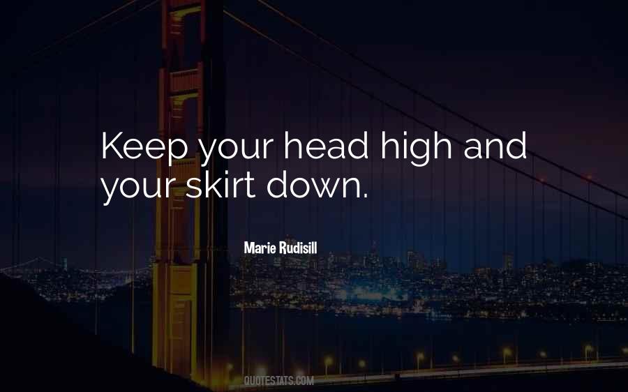 Keep Your Head Quotes #986295