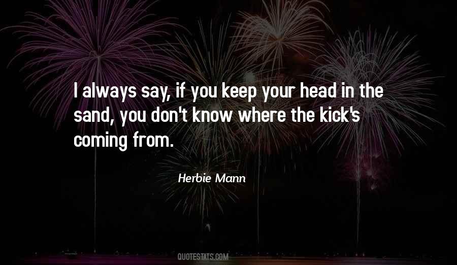 Keep Your Head Quotes #987473