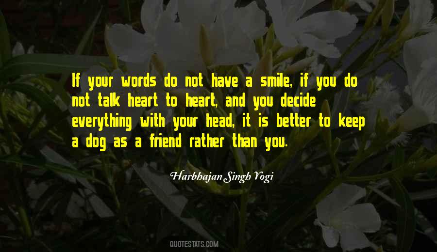 Keep Your Head Up And Smile Quotes #1677830