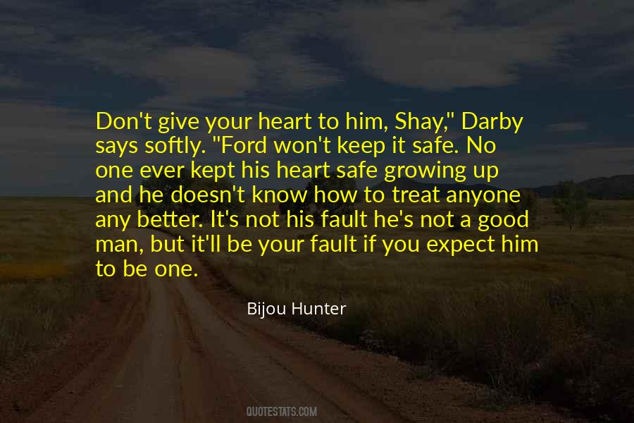 Keep Your Heart Safe Quotes #1200061