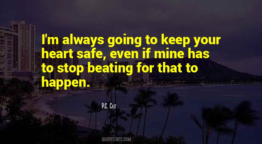 Keep Your Heart Safe Quotes #1336981