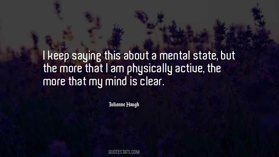 Keep Your Mind Clear Quotes #1058840