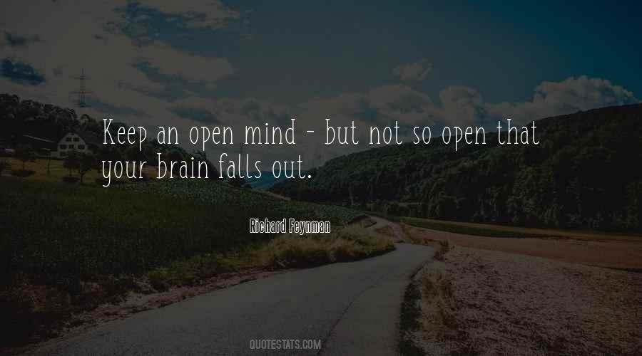 Keep Your Mind Open Quotes #1020591