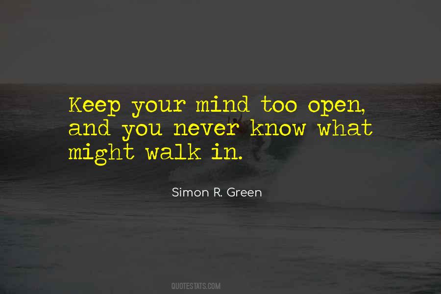 Keep Your Mind Open Quotes #1337066