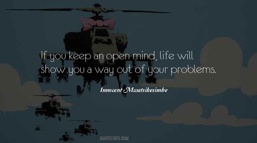 Keep Your Mind Open Quotes #1587173