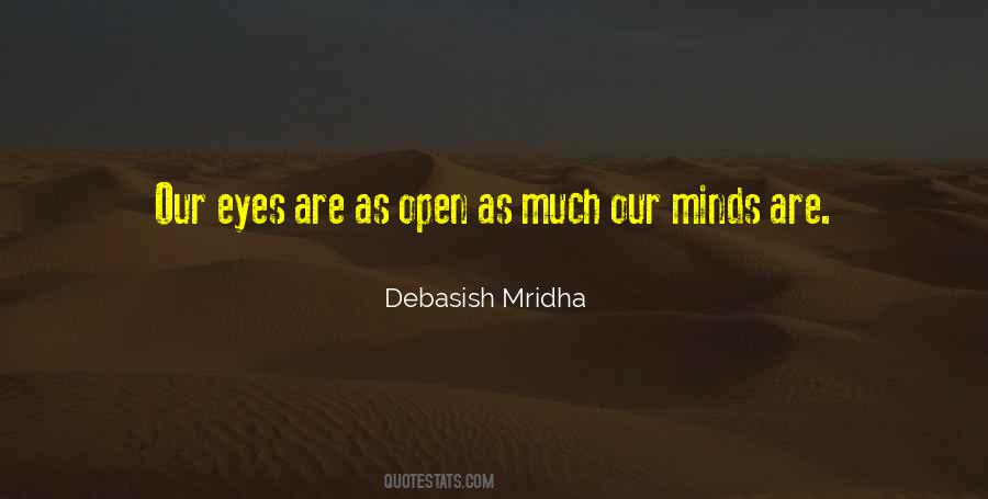 Keep Your Mind Open Quotes #333582