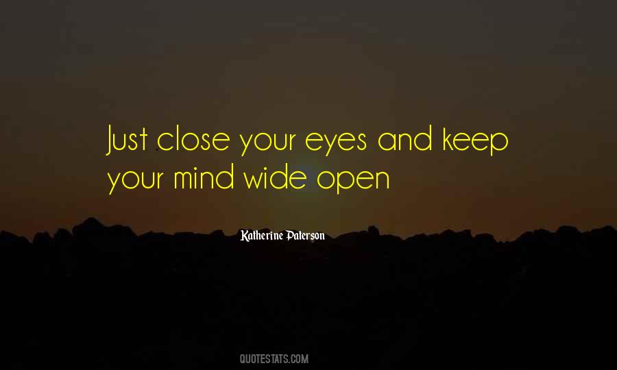 Keep Your Mind Open Quotes #56548