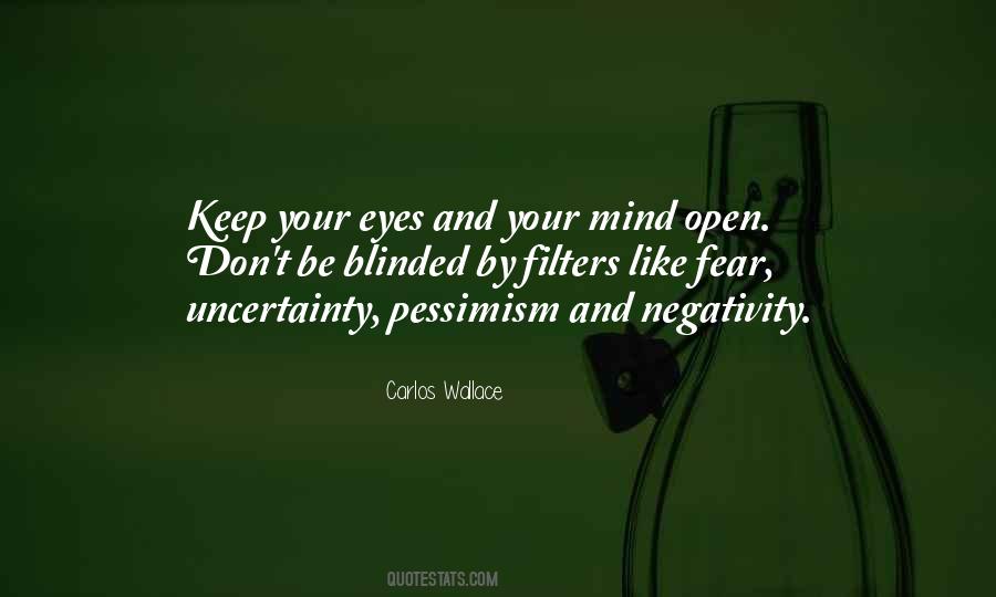 Keep Your Mind Open Quotes #783909