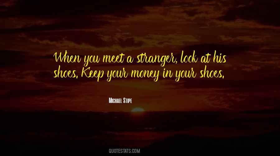 Keep Your Money Quotes #543467