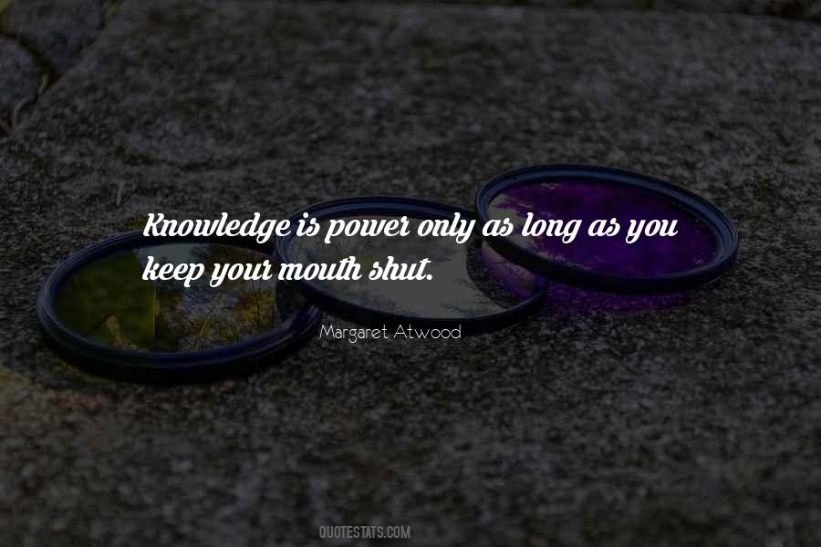 Keep Your Mouth Shut Quotes #1810989