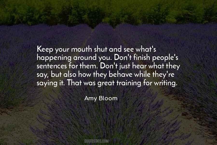 Keep Your Mouth Shut Quotes #522941