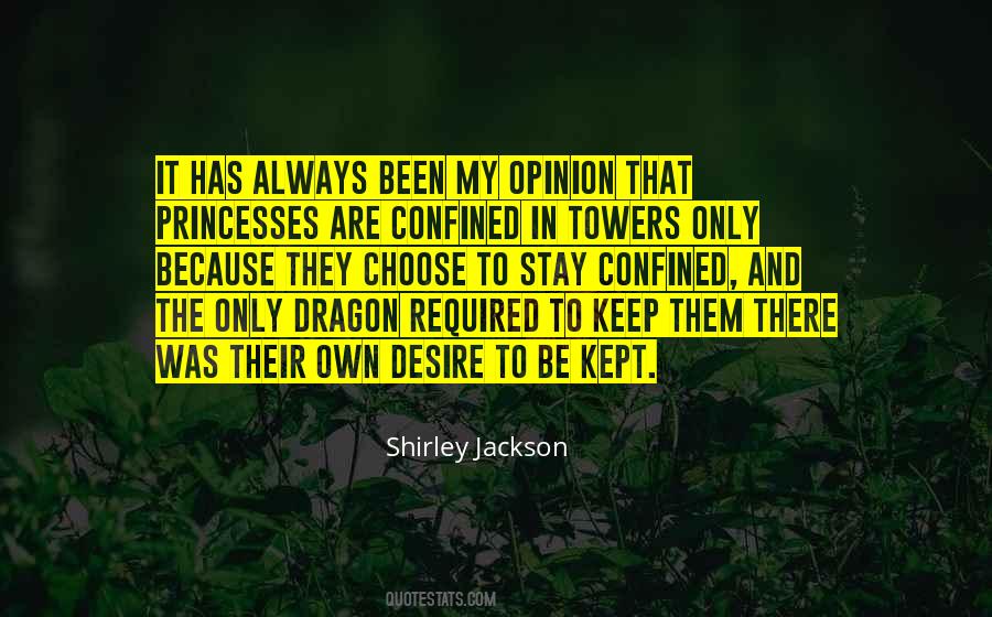 Keep Your Opinion Quotes #1049587