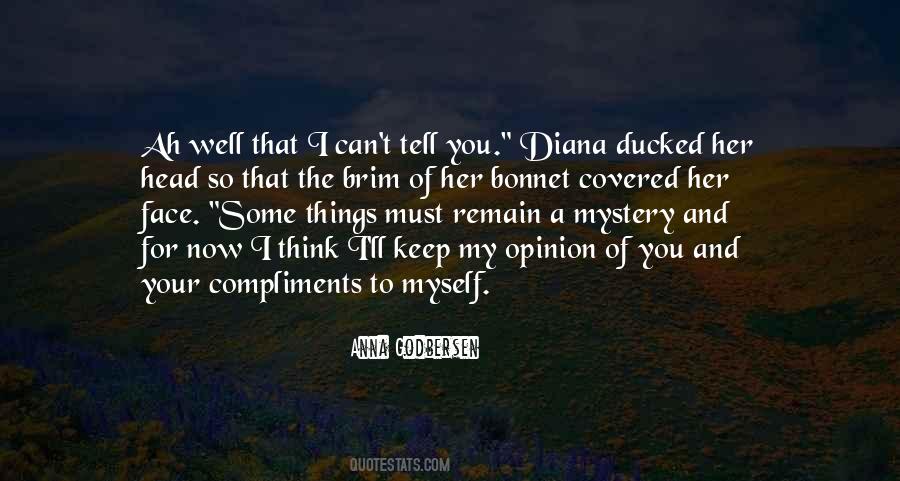 Keep Your Opinion Quotes #489002