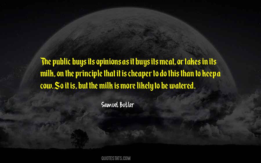 Keep Your Opinion Quotes #923423