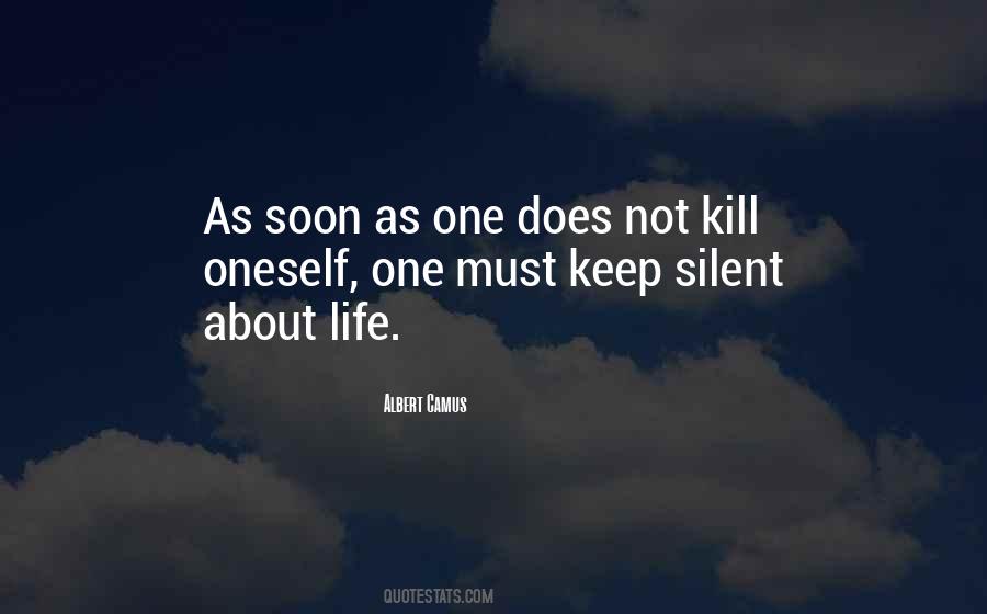 Keep Your Silence Quotes #205419