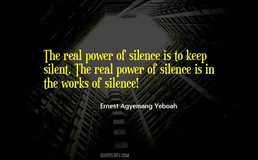 Keep Your Silence Quotes #626770