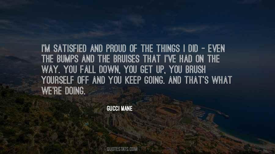 Keep Yourself Up Quotes #468049