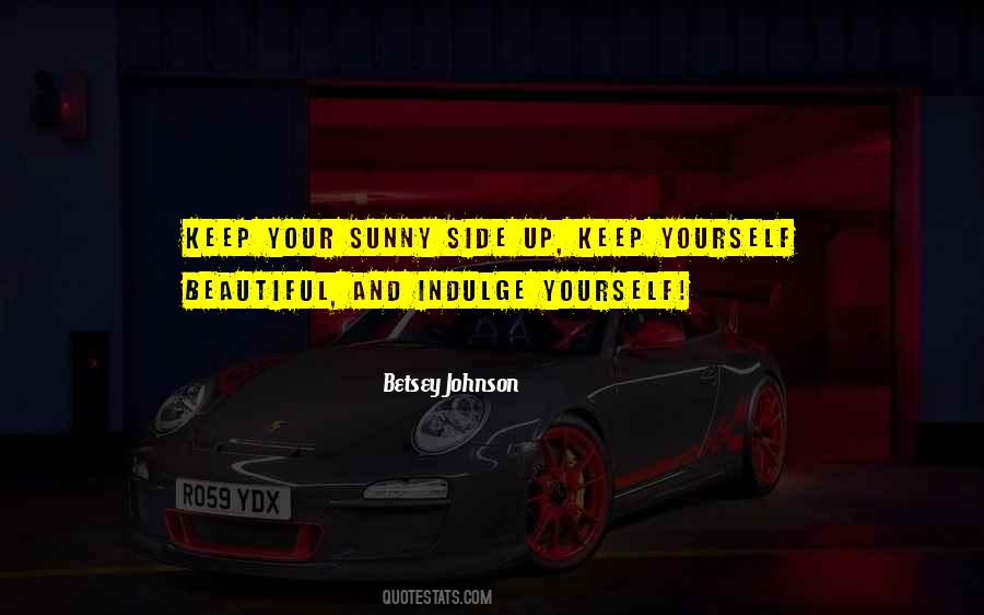 Keep Yourself Up Quotes #806120